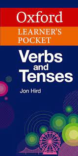 OXFORD LEARNER'S POCKET VERBS AND TENSES